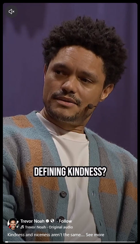 Difficult Conversations - Kindness - Trevor Noah